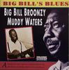 CD BIG BILL BROONZY, MUDDY WATERS - Big Bill's Blues RTS33035 Roots 1990 Belgium Blues Used