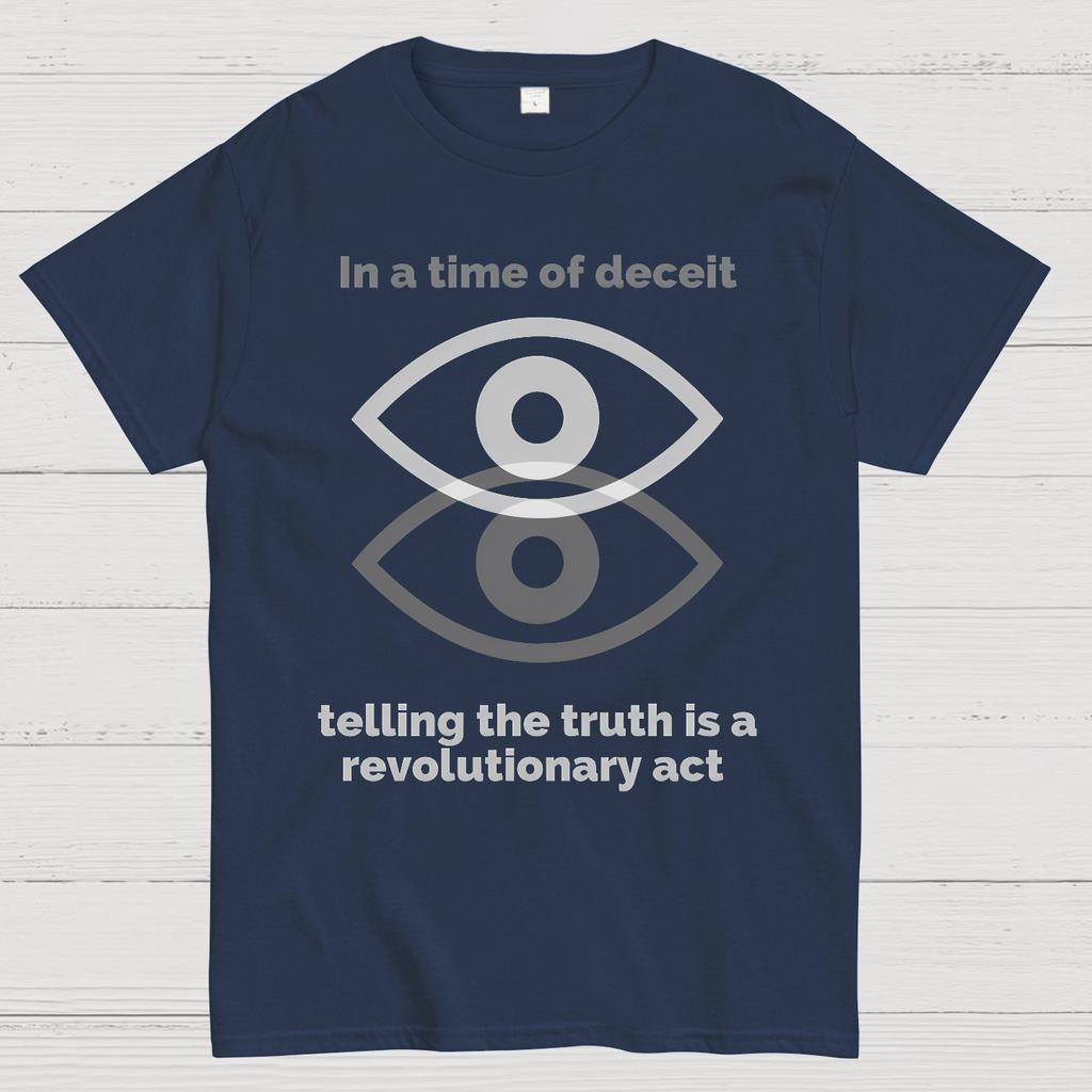 1984 -In a Time of Deceit Telling the Truth is a Revolutionary Act Unisex 100% Cotton Summer Casual Cool Loose T-Shirt