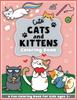 Книга Cute Cats and Kittens Coloring and Workbook : Cute Animals, Baby Animals, For Preschool Girls and Boys Toddlers and Kids Ages 3-5