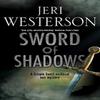 Sword of Shadows by Jeri Westerson Hardback Book 9781780291567