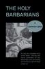 Книга The Holy Barbarians