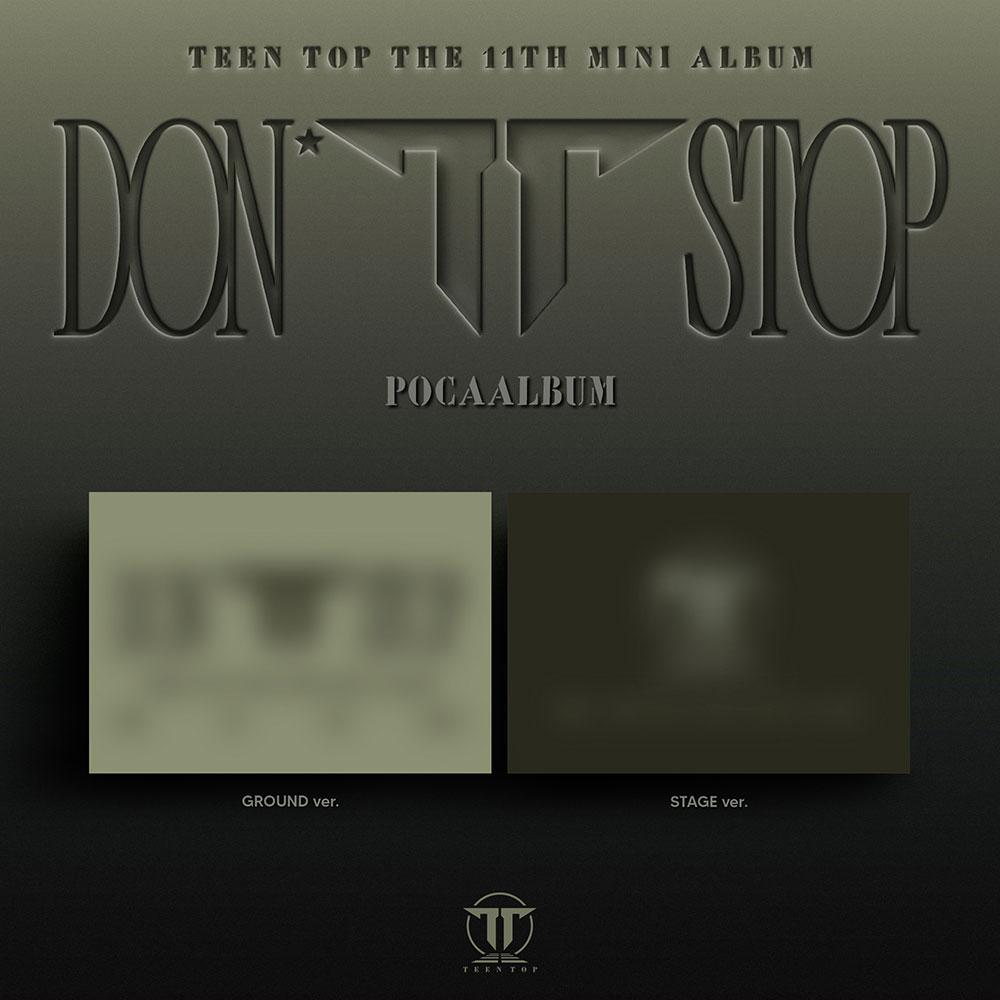 TEEN TOP 11-й EP [DON'T STOP] CD / GROUND (ПОКААЛЬБУМ) / СЦЕНА (ПОКААЛЬБУМ) вер.