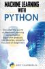 Книга Machine Learning With Python by Eric Chamberlin - Paperback