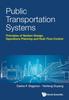 The Public Transportation Systems: Principles Of System Design, Operations Planning And Real-time Control Book
