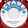 7-дюймовая пластинка DAVE BAKER - Double Heavy / Johnny Dollor (Ака Q RF183 Spade/Reggae Fe 1971 Европа Регги, Ска и Даб