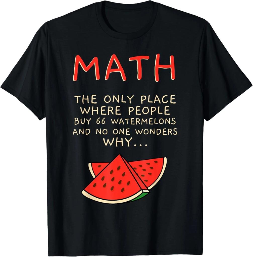 Math And Watermelons Mathematics Calculation Numbers T- Shirt