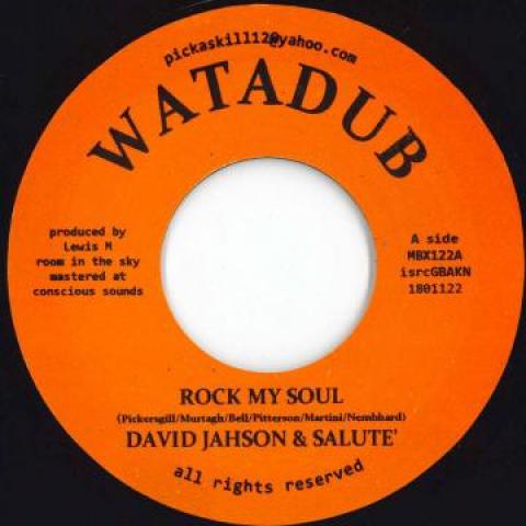7-дюймовая пластинка ДЭВИД ДЖАСОН, SALUTE - Rock My Soul / Версия MBX122 Watadub 2018 Великобритания Регги, Ска и Даб