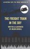Книга The Freight Train In the Sky : 1
