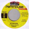 7-дюймовая пластинка TORCH / NICKY BURT - No Escape / Make Ends Meet НИКАКОЙ Penthouse Records Ямайка Регги, Ска и Даб Б/У