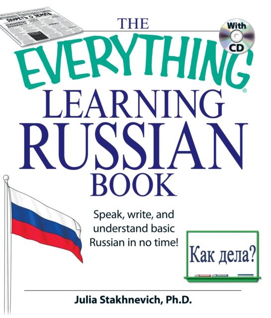 Книга The Everything Learning Russian Book with CD : Speak, Write, and Understand Russian In No Time!