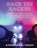 The Hack The Hacker by AtharavRaj Yadav - Paperback Book