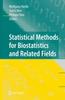 Книга Statistical Methods for Biostatistics and Related Fields