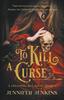 Книга To Kill a Curse : 1