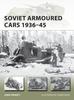 Книга Soviet Armoured Cars 1936???45