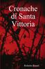 Книга Cronache Di Santa Vittoria
