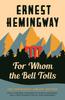 Книга For Whom the Bell Tolls : The Hemingway Library Edition