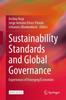 The Sustainability Standards and Global Governance : Experiences of Emerging Economies Book