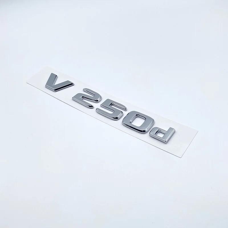 3D Letters V260L V220d V250d V300d NIGHT EDITION Emblem for Mercedes Benz V W447 Car Fender Badge Trunk Nameplate Logo Sticker OG7