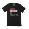 Men's Graphic T-Shirt Your Silence Is Violence Black Lives Matter BLM Shirt