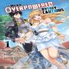 The Hero Is Overpowered But Overly Cautious Vol. 1 Manga by Saori... 9781975332860