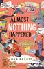 Книга Almost Nothing Happened