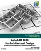 Книга AutoCAD 2020 for Architectural Design : A Power Guide for Beginners and Intermediate Users