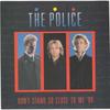 7inch Record POLICE - Don't Stand So Close To Me '86 AM354 A&M Records 1986 UK Rock Used