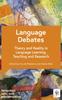 Книга Language Debates : Theory and Reality In Language Learning, Teaching and Research