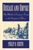 Книга Disease And Empire by Philip D. Curtin - Hardback