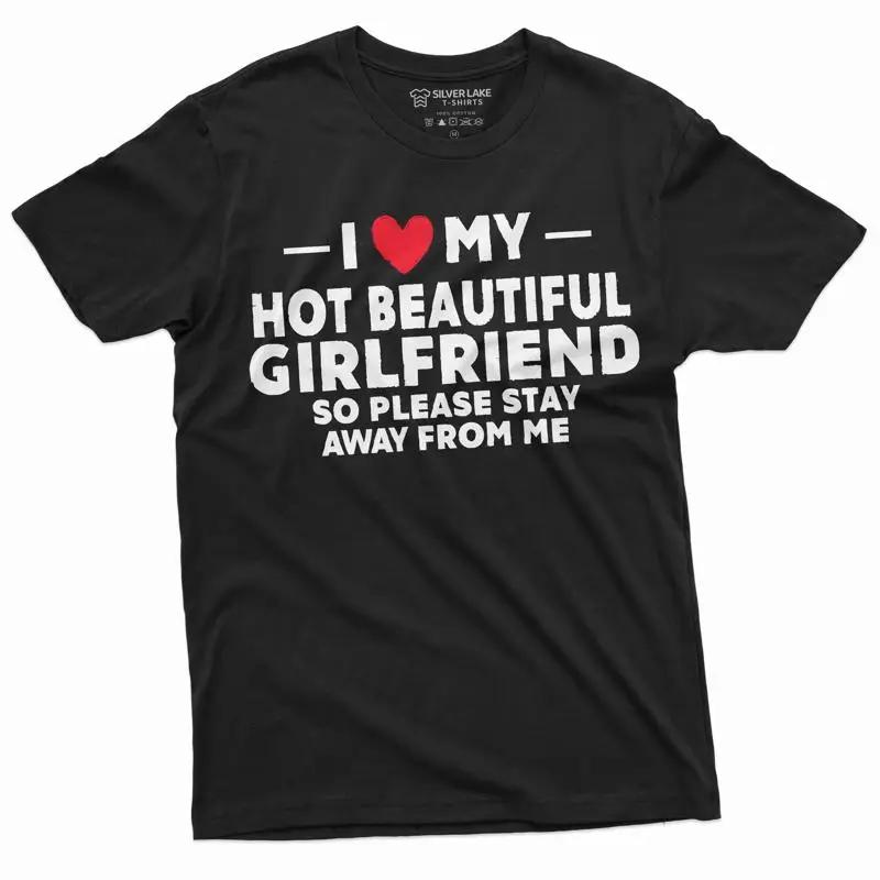 Unisexs I Love My Got Girlfriend T Shirt Christmas Gift For Boyfriend Humorous