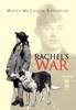 Книга Rachels War by Molly McCaslin Robinson - Hardback