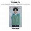 ENHYPEN 2021 ENHYPEN [EN-CONNECT : КОМПАНЬОН] ТОРГОВАЯ КАРТОЧКА Официальная фотокарточка