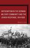 Книга Antisemitism In the German Military Community and the Jewish Response, 1914-1938