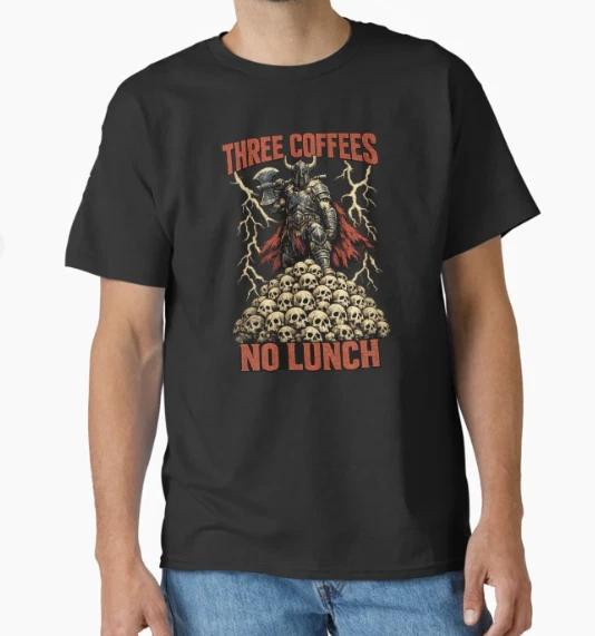 Retro Funny Medieval Three Coffees No Lunch T-Shirt