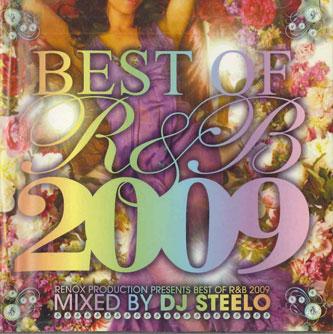 Микстейп CD DJ STEELO - Best Of R&b 2009 NONE RENOX Japan Рэп и хип-хоп/R&B Б/У