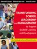 The Transforming School Leadership and Management To Support Student Learning and Development : The Field Guide To Comer Schools In Action Book