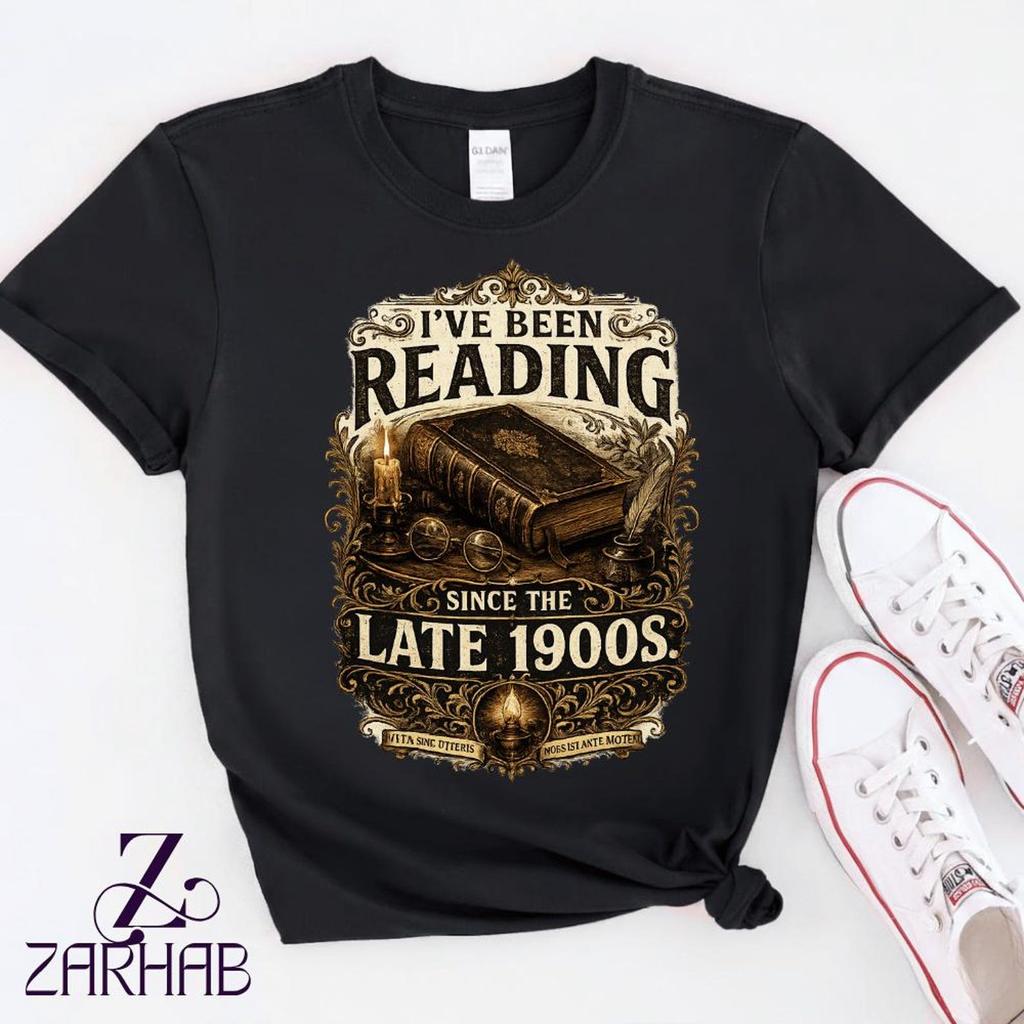 Book Lover Shirt, I've Been Reading Since the Late 1900s T-Shirt, Vintage Reader Graphic Tee, Bibliophile Gift