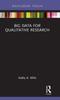 The Big Data for Qualitative Research Book