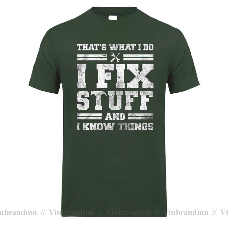 Vintage Distressed Thats What I Do I Fix Stuff And I Know Things T Shirt Unisex Funny Saying Unisexs Tshirt Street Daily Home Tshirt
