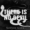 There Is No Devil by Sophie Lark Paperback Book 9781728295428