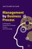Книга Management by Business Process : A Managerial Perspective of People, Process, and Technology