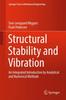 Книга Structural Stability and Vibration : An Integrated Introduction by Analytical and Numerical Methods