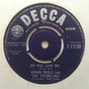 7inch Record BRIAN POOLE & THE TREMELOES - Do You Love Me F11739 Decca 1963 UK Rock Used