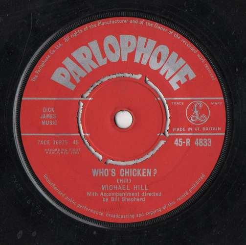 7-дюймовая пластинка MICHAEL HILL - Who's Chicken 45R4833 Parlophone 1961 UK Поп Б/у