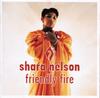 CD SHARA NELSON - Friendly Fire 724383556823 Cooltempo 1995 UK & Европа Танцевальная & Электронная Музыка Б/У
