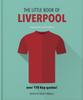 Книга The Little Book of Liverpool : More Than 170 Kop Quotes