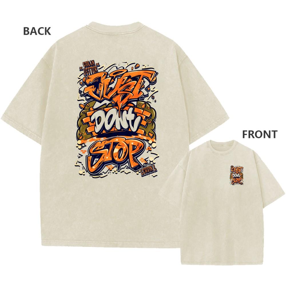 Oversized Vintage Washed TShirt Graffiti Just Dont Stop Streetwear Unisex Tee