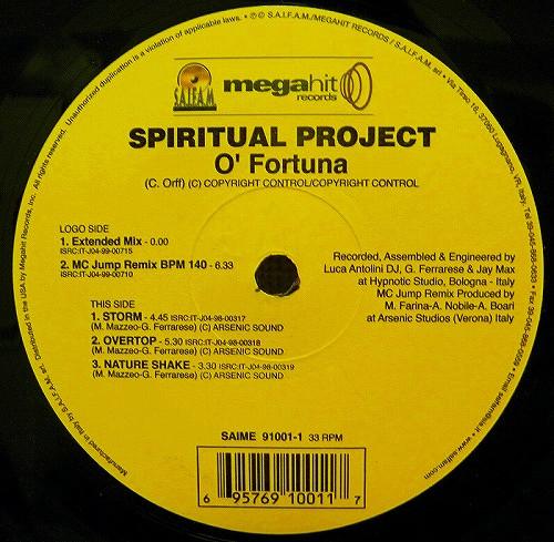 12-дюймовая пластинка SPIRITUAL PROJECT - O' Fortuna SAIME910011 Megahit Records 1998 Италия Танцевальная и Электронная Б/У