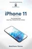 Книга Iphone 11 The Handy Guide To Use Your Iphone To Its Fullest The Handy Guide by Matthew Stone - Paperback