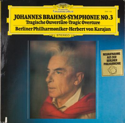 LP Запись ИОГАННЕС БРАМС, БЕРЛИНСКИЙ ФИЛАРМОНИЧЕСКИЙ ОРКЕСТР - Симфония №. 3 / Трагическая увертюра 2531133 Deutsche Grammo 1978 Германия Классика Б/у